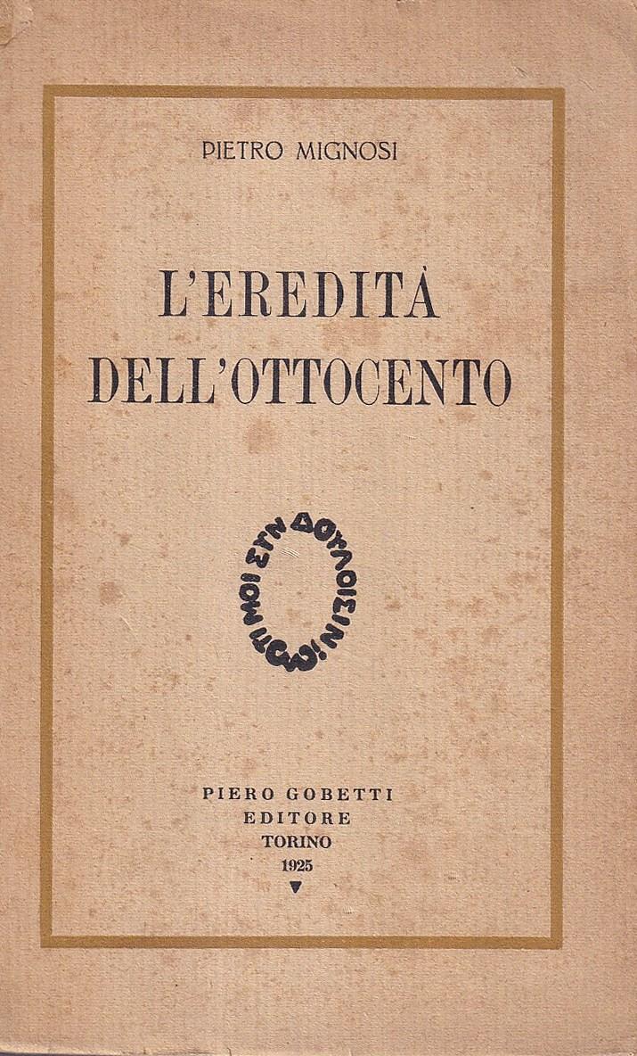 L' eredità dell'Ottocento