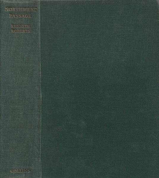 Northwest Passage - Kenneth Roberts - copertina