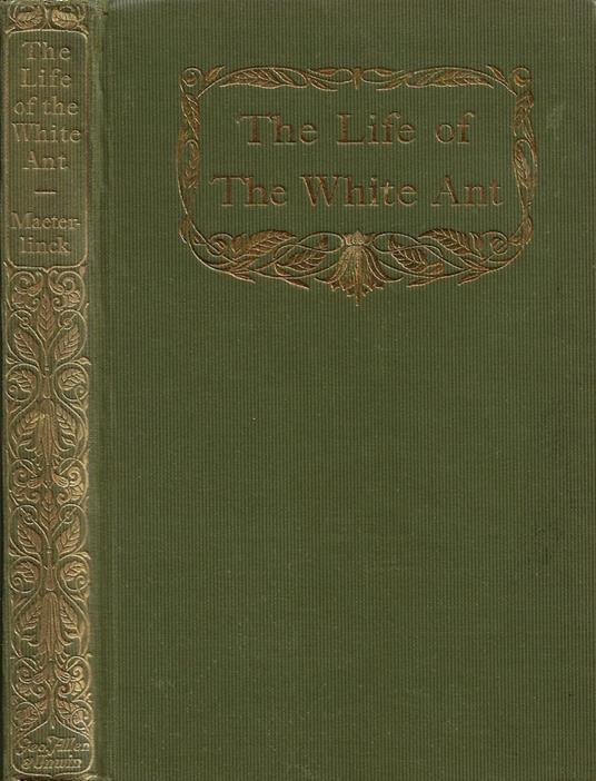 The Life of The White Ant - Maurice Maeterlinck - copertina