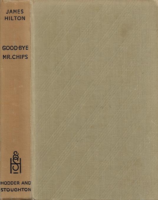 Good-Bye, Mr. Chips - James Hilton - copertina