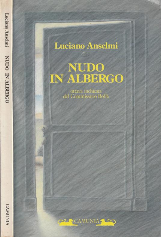 Nudo in albergo - Luciano Anselmi - copertina
