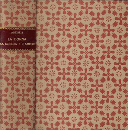 La donna, la scienza e l'amore - Alberto Andreis - copertina