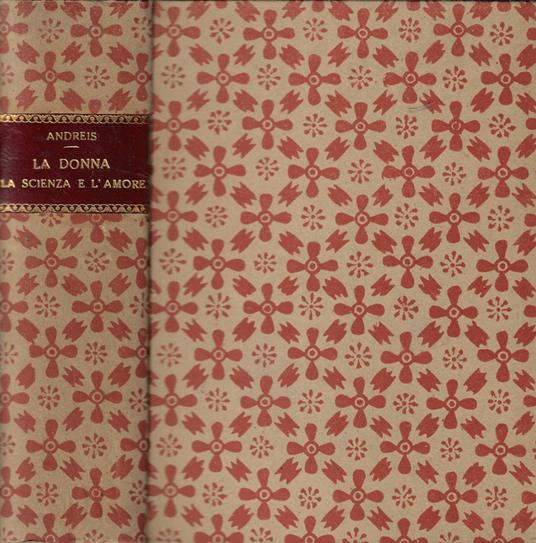 La donna, la scienza e l'amore - Alberto Andreis - copertina