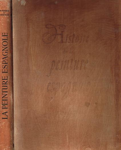 Histoire de la peinture espagnole du XII au XIX siècle - copertina
