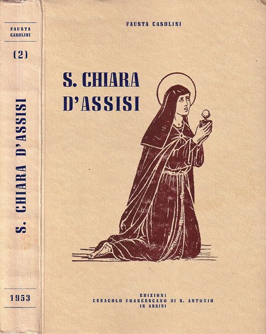 S. Chiara D'Assisi - Fausta Casolini - copertina
