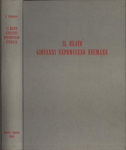 Il Beato Giovanni Napomuceno Neumann - Nicola Ferrante - copertina