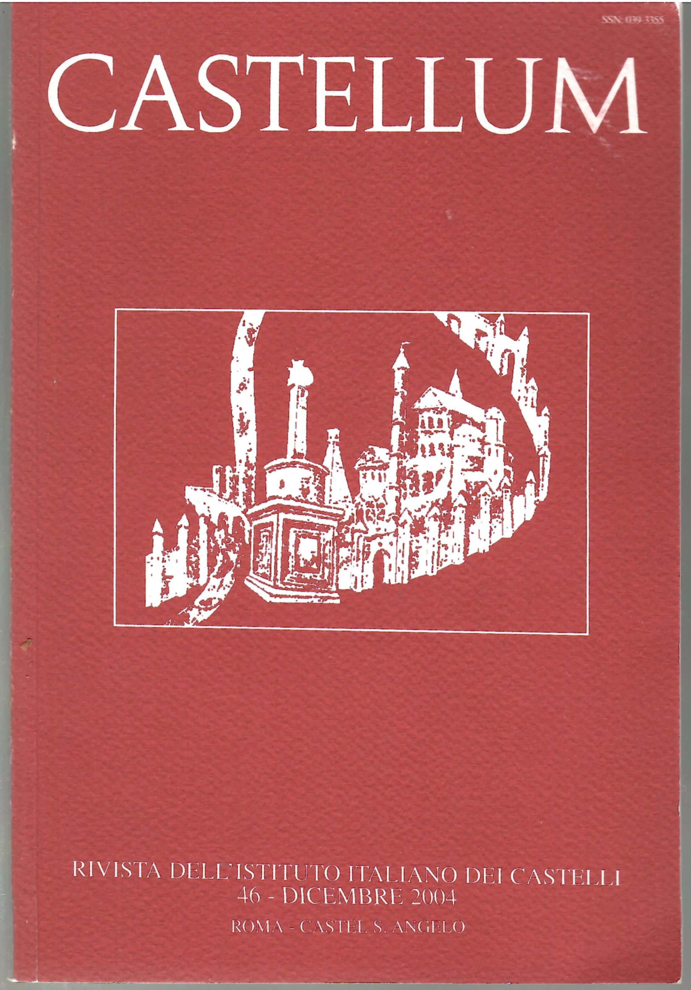 ASTELLUM - N. 46. Rivista dell'Istituto Italiano dei Castelli
