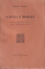 Scienza e morale. Dalla filosofia greca agli esistenzialisti