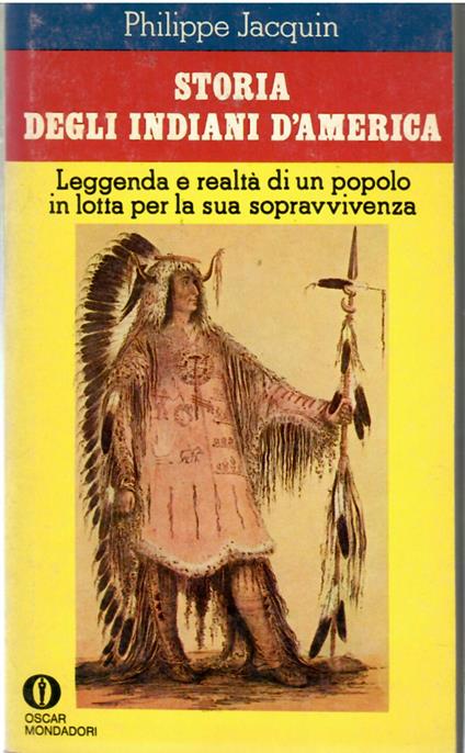 Storia degli Indiani d'America - Philippe Jacquin - copertina