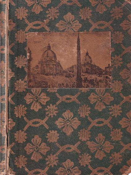 Vie - Piazze - Ville di Roma nel loro valore storico e topografico, illustrate e ordinate a dizionario alfabetico - Benedetto Clausi - copertina