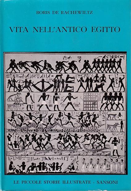 Vita nell’antico Egitto - Boris De Rachewiltz - copertina