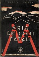 Aria Dei Colli Fatali