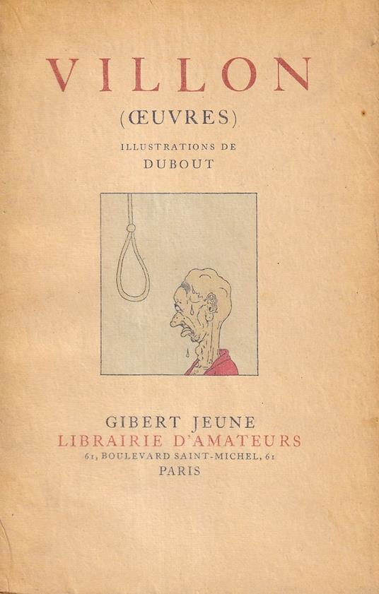 Oeuvres. Illustrations de Dubout - François Villon - copertina