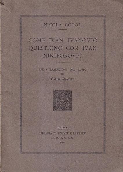 Come Ivan Ivanovic questionò con Ivan Nikiforovic - Nikolaj Gogol' - copertina
