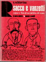 Sacco e Vanzetti Cause e Fini Di Un Deliutto Di Stato