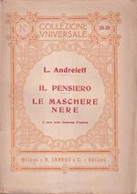 Il pensiero - Le maschere nere. Drammi