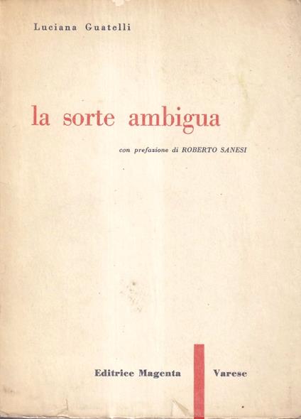 La sorte ambigua - Luciana Guatelli - copertina