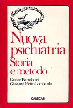 Nuova psichiatria. Storia e metodo