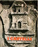I Castelli. Materiali per una Storia per Luoghi del Territorio