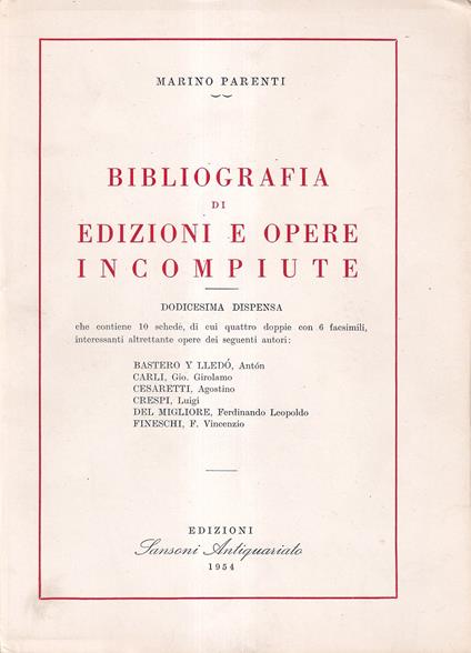 Bibliografia di edizioni e opere incompiute. Dodicesima dispensa - Marino Parenti - copertina