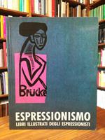 Espressionismo. Libri illustrati degli espressionisti