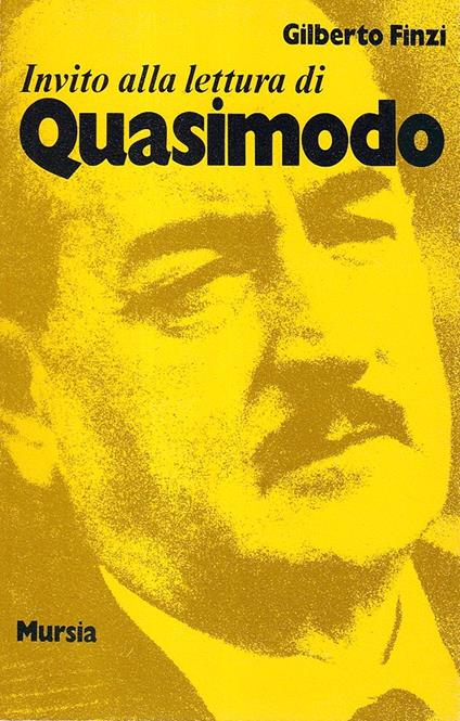 Invito alla lettura di Salvatore Quasimodo - Gilberto Finzi - copertina