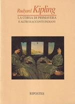 La corsa di primavera e altri racconti indiani