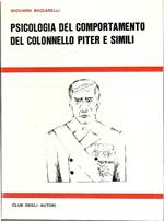 Psicologia Del Comportamento Del Colonnello Piter e Simili