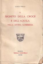 Il segreto della croce e dell'aquila nella Divina Commedia