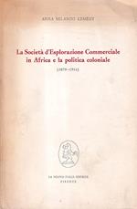 La Società d'Esplorazione commerciale in Africa e la politica coloniale 1879- 1914