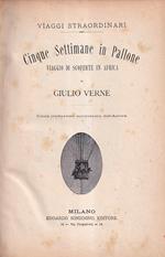 Cinque settimane in pallone. Viaggio di scoperte in Africa