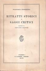 Ritratti storici e saggi critici raccolti da Giovanni Gentile
