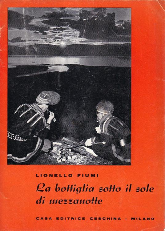 La bottiglia sotto il sole di mezzanotte - Lionello Fiumi - copertina