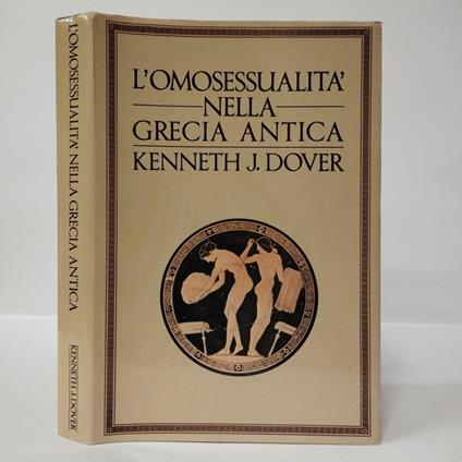 L' omosessualità nella Grecia antica - Kenneth J. Dover - copertina