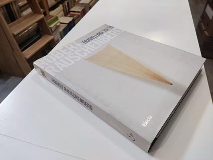 Travelling '70'76 - Robert Rauschenberg - copertina