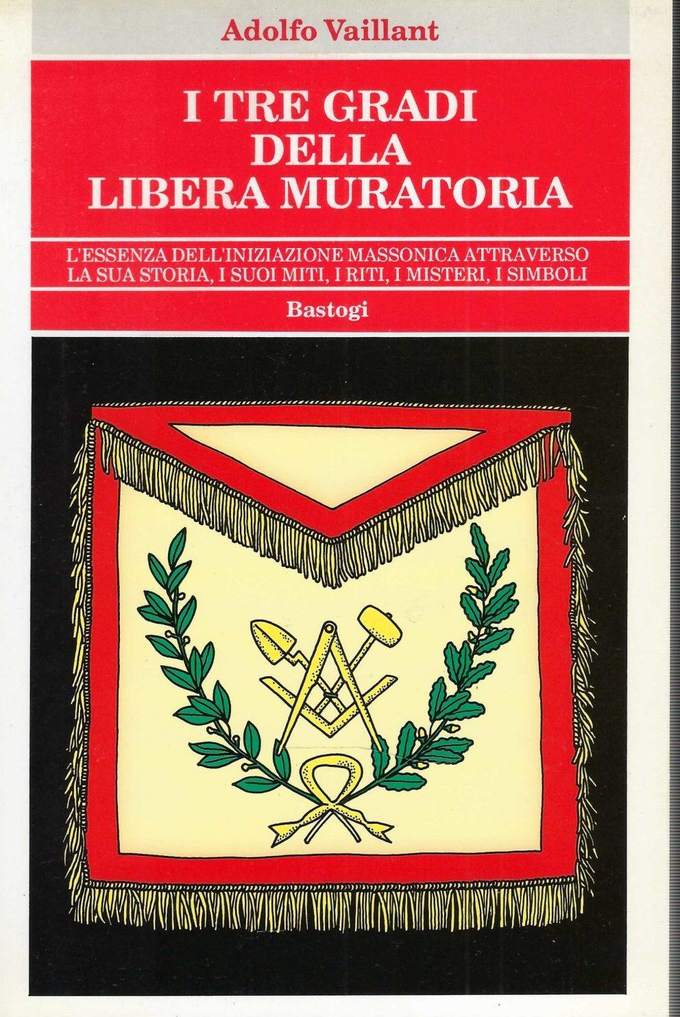 I Tre Gradi Della Libera Muratoria