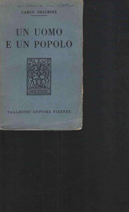 un uomo e un popolo - Carlo Delcroix - copertina