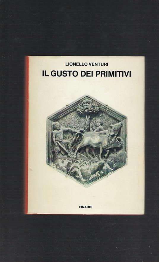 Il Gusto dei Primitivi - Lionello Venturi - copertina