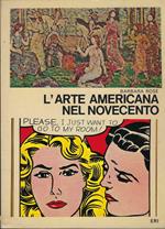 L' arte americana nel novecento. Profilo storico-critico