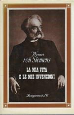 La Mia Vita e le mie invenzioni