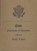 Come funziona il Governo degli Stati Uniti