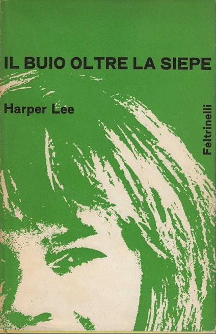 Il buio oltre la siepe - Harper Lee - copertina