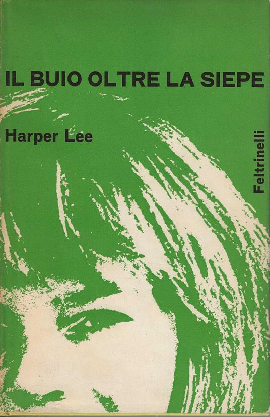 Il buio oltre la siepe - Harper Lee - copertina