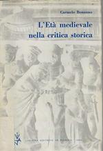 L' età medievale nella critica storica