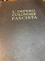 L' impero coloniale fascista