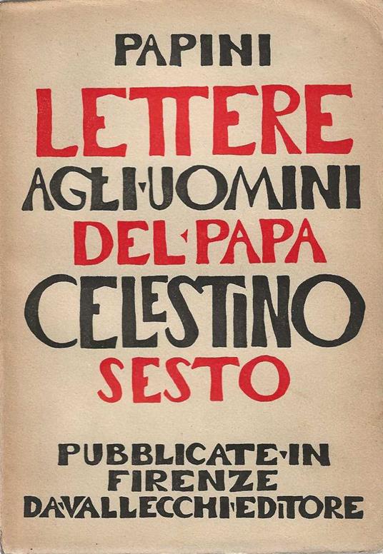 Lettere agli uomini del papa Celestino Sesto - Pietro Pancrazi - copertina