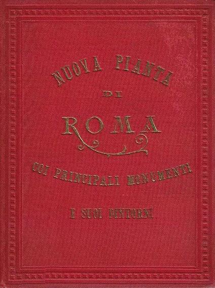 Nuova Pianta di Roma coi principali monumenti e suoi dintorni - copertina