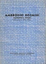Ambrogio Rosmini architetto e pittore (Rovereto 1741 - 1818)