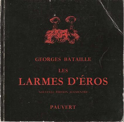 Les Larmes d' Eros - Georges Bataille - copertina