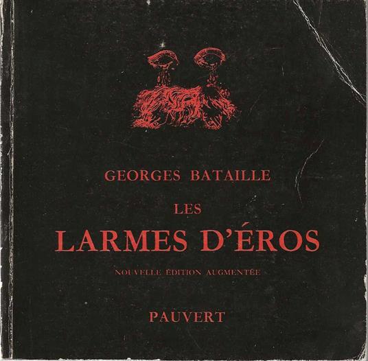 Les Larmes d' Eros - Georges Bataille - copertina